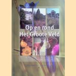 Op en rond Het Groote Veld: de geschiedenis, natuur en cultuur van een Achterhoeks landschap
Job Teeuwen e.a.
€ 8,00 Op en rond Het Groote Veld: de geschiedenis, natuur en cultuur van een Achterhoeks landschap
Job Teeuwen e.a.
€ 8,00