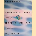 RealSpace in QuickTimes: architectuur en digitalisering
Ole Bouman
€ 8,00 RealSpace in QuickTimes: architectuur en digitalisering
Ole Bouman
€ 8,00