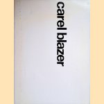 Carel Blazer
Willem Wittkampf
€ 7,00 Carel Blazer
Willem Wittkampf
€ 7,00
