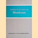 Inleiding tot de kunst van Mondriaan door Dr. H.L.C. Jaffé