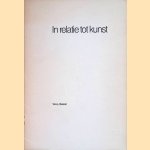 In relatie tot kunst: opstellen over moderne kunst, kunstenaars, kunstpolitiek en kunstkritiek
W.A.L. Beeren
€ 10,00 In relatie tot kunst: opstellen over moderne kunst, kunstenaars, kunstpolitiek en kunstkritiek
W.A.L. Beeren
€ 10,00
