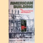 American Building: The Historical Forces that Shaped It
James Marston Fitch
€ 8,00 American Building: The Historical Forces that Shaped It
James Marston Fitch
€ 8,00