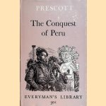 History of the Conquest of Peru
William H. Prescott
€ 8,00 History of the Conquest of Peru
William H. Prescott
€ 8,00