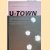 Harald Schole: U-Town *GESIGNEERD*
Mirjam Beerman
€ 15,00 Harald Schole: U-Town *GESIGNEERD*
Mirjam Beerman
€ 15,00