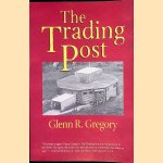 The Trading Post *SIGNED*
Glenn R. Gregory
€ 15,00 The Trading Post *SIGNED*
Glenn R. Gregory
€ 15,00
