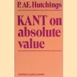 Kant on Absolute Value
Patrick Ae. Hutchings
€ 15,00 Kant on Absolute Value
Patrick Ae. Hutchings
€ 15,00