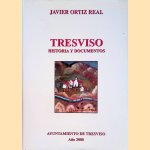 Tresviso: historia y documentos door Javier Ortiz Real