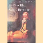 Le Chevalier de Sainte-Hermine
Alexandre Dumas
€ 10,00 Le Chevalier de Sainte-Hermine
Alexandre Dumas
€ 10,00