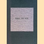 Eric de Nie: recente werken = Eric de Nie: recent works
Lex ter Braak
€ 12,50 Eric de Nie: recente werken = Eric de Nie: recent works
Lex ter Braak
€ 12,50
