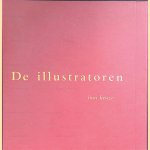 De illustratoren: hun keuze. Van een nieuwe betekenis voorzien door Henk van Ulsen door Henk van Ulsen