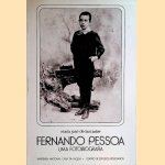Fernando Pessoa: Uma Fotobiografia door Maria Jose de Lancastre