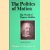 The Politics of Motion: the World of Thomas Hobbes door T.A. Spragens