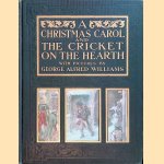 A Christmas Carol and The Cricket on the Hearth door Charles Dickens e.a.