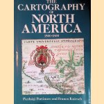 The Cartography of North America 1500-1800 door Pierluigi Portinaro