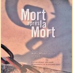 Mort après la Mort: Hans Bronsgeest fotografie
Marie Binet
€ 12,50 Mort après la Mort: Hans Bronsgeest fotografie
Marie Binet
€ 12,50
