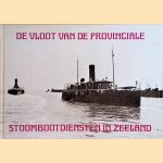 De vloot van de provinciale stoombootdiensten in Zeeland
W.J.J. Boot
€ 8,00