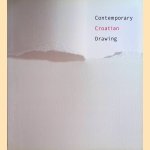 Contemporary Croatian Drawing door Bozo Biskupic e.a.
