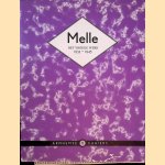 Melle: het vroege werk 1933-1945 door Ype Koopmans e.a.