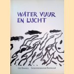 Water, vuur en lucht: werken van Gèr Boosten in het Gemeentemuseum te Roermond
Fred van Leeuwen
€ 10,00 Water, vuur en lucht: werken van Gèr Boosten in het Gemeentemuseum te Roermond
Fred van Leeuwen
€ 10,00