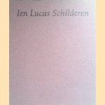 Ien Lucas: schilderen door Diana Franssen