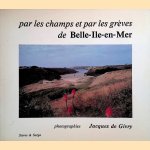 Par les champs et par les grèves de Belle-Ile-en-Mer door Jacques de Givry