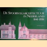 De spoorwegarchitectuur in Nederland 1841-1938
H. Romers
€ 15,00