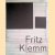 Fritz Klemm: Malerie und Arbeiten auf Papier = Fritz Klemm: Schilderijen en werken op papier door Dagmar Schmidt