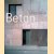 Beton in architectuur = Le béton dans l'architecture = Concrete in architecture door Florian Seidel