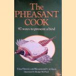 The Pheasant Cook: 97 Ways to Present a Bird door Rosamond Cardigan