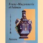 Franc-Maçonnerie et Faïences
Claude Ghivasky
€ 10,00 Franc-Maçonnerie et Faïences
Claude Ghivasky
€ 10,00