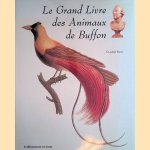Le Grand Livre des Animaux de Buffon door Claudia Salvi