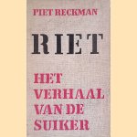 Riet: het verhaal van de suiker
Piet Reckman
€ 6,00 Riet: het verhaal van de suiker
Piet Reckman
€ 6,00