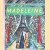 Madeleine
L. Bemelmans
€ 12,50