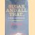 Sugar and All That: History of Tate and Lyle
Antony Hugill
€ 10,00 Sugar and All That: History of Tate and Lyle
Antony Hugill
€ 10,00
