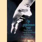 Op gespannen voet: geschiedenis van de Nederlandse theaterdans vanaf 1900: met een woord vooraf door Anton Koolhaas
Eva van Schaik
€ 8,00 Op gespannen voet: geschiedenis van de Nederlandse theaterdans vanaf 1900: met een woord vooraf door Anton Koolhaas
Eva van Schaik
€ 8,00