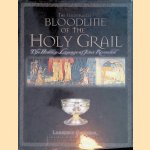 The Illustrated Bloodline of the Holy Grail: The Hidden Lineage of Jesus Revealed
Gardner Laurence
€ 10,00 The Illustrated Bloodline of the Holy Grail: The Hidden Lineage of Jesus Revealed
Gardner Laurence
€ 10,00