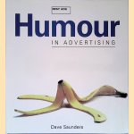 Best Ads: Humour in Advertising
Dave Saunders
€ 10,00 Best Ads: Humour in Advertising
Dave Saunders
€ 10,00
