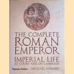The Complete Roman: Emperor Imperial Life at Court and on Campaign
Michael Sommer
€ 10,00 The Complete Roman: Emperor Imperial Life at Court and on Campaign
Michael Sommer
€ 10,00