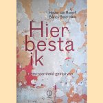 Hier besta ik: in eenzaamheid gestorven
Hester van Hasselt e.a.
€ 10,00 Hier besta ik: in eenzaamheid gestorven
Hester van Hasselt e.a.
€ 10,00