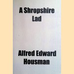 A Shropshire Lad
Alfred Edward Housman
€ 8,00