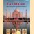 Taj Mahal and the Saga of the Great Mughals door John Lall