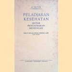 Peladjaran keséhatan: untuk pengadjaran menengah
A. Tuyter
€ 10,00