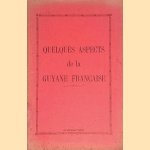 Quelques aspects de la Guyane Française
Various
€ 10,00 Quelques aspects de la Guyane Française
Various
€ 10,00