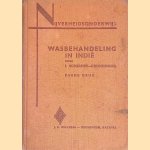 Wasbehandeling in Indië
I. Schermer-Grondhoud
€ 15,00 Wasbehandeling in Indië
I. Schermer-Grondhoud
€ 15,00