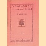 De Strijd der S.D.A.P. op Koloniaal Gebied
H. van Kol
€ 8,00 De Strijd der S.D.A.P. op Koloniaal Gebied
H. van Kol
€ 8,00