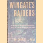 Wingate's Raiders: An Account of the Fabulous Adventure that Raised the Curtain on the Battle for Burma
Charles J. Rolo
€ 8,00