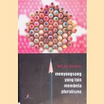 Menyongsong yang lain membela pluralisme
Milad Hanna
€ 10,00 Menyongsong yang lain membela pluralisme
Milad Hanna
€ 10,00
