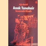 Anak Tanahair: Secercah Kisah
Ajip Rosidi
€ 10,00 Anak Tanahair: Secercah Kisah
Ajip Rosidi
€ 10,00