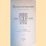 Amsterdams Oude Burgervendels (Schutterij) 1580-1795
J.A. Jochems
€ 20,00