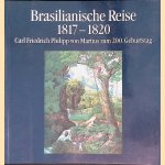 Brasilianische Reise 1817-1820: Carl Friedrich Philipp von Martius zum 200. Geburtstag
Jörg - and others Helbig
€ 15,00